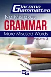 No Mistakes Grammar, Volume III, More Misused Words synopsis, comments