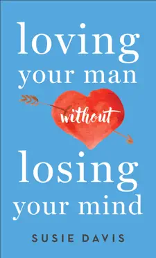 loving your man without losing your mind book cover image