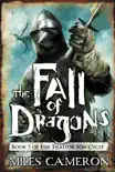 The Fall of Dragons synopsis, comments