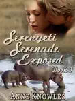 Serengeti Serenade Exposed synopsis, comments