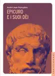 Epicuro e i suoi dèi sinopsis y comentarios