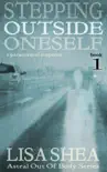 Stepping Outside Oneself - A Paranormal Suspense synopsis, comments