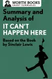 Summary and Analysis of It Can't Happen Here sinopsis y comentarios