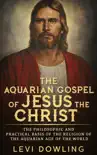 The Aquarian Gospel of Jesus the Christ sinopsis y comentarios