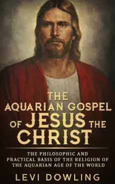 the aquarian gospel of jesus the christ imagen de la portada del libro