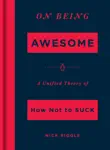 On Being Awesome synopsis, comments