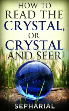 how to read the crystal, or crystal and seer book cover image
