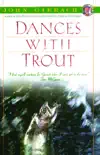 Dances With Trout synopsis, comments