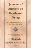 Questions and Answers on Death and Dying synopsis, comments