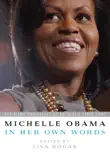 Michelle Obama in her Own Words sinopsis y comentarios