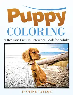 puppy coloring: a realistic picture reference book for adults book cover image