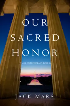our sacred honor (a luke stone thriller—book 6) book cover image