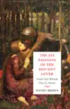 The Six Passions of the Red-Hot Lover sinopsis y comentarios