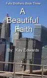 A Beautiful Faith synopsis, comments