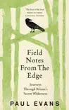 Field Notes from the Edge sinopsis y comentarios