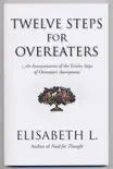 Twelve Steps for Overeaters synopsis, comments