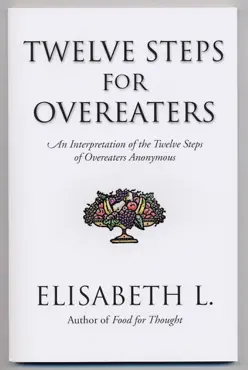 twelve steps for overeaters book cover image