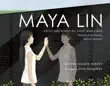 Maya Lin synopsis, comments
