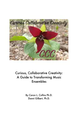 curious, collaborative creativity book cover image