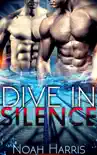 Dive in Silence book summary, reviews and download