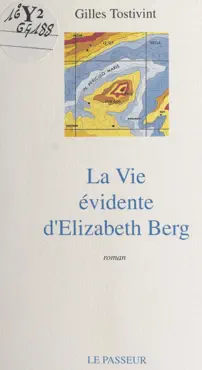 la vie évidente d'elizabeth berg imagen de la portada del libro