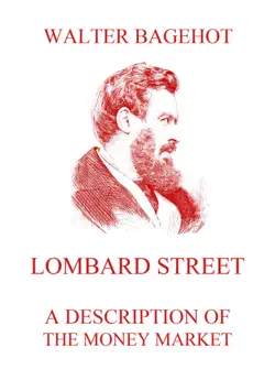 lombard street - a description of the money market book cover image