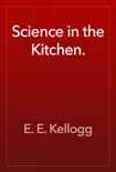 Science in the Kitchen. reviews