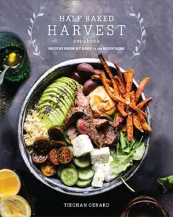 half baked harvest cookbook book cover image