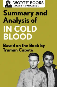 summary and analysis of in cold blood: a true account of a multiple murder and its consequences book cover image