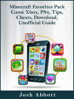 minecraft favorites pack game xbox, ps4, tips, cheats, download, unofficial guide book cover image