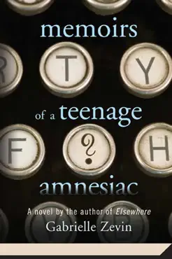 memoirs of a teenage amnesiac book cover image