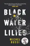 Black Water Lilies sinopsis y comentarios