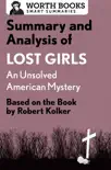 Summary and Analysis of Lost Girls: An Unsolved American Mystery sinopsis y comentarios
