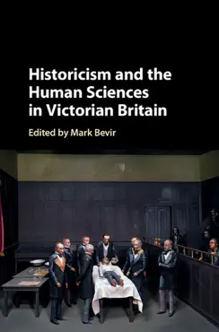 historicism and the human sciences in victorian britain imagen de la portada del libro