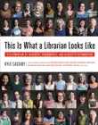 This Is What a Librarian Looks Like synopsis, comments
