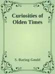 Curiosities of Olden Times synopsis, comments
