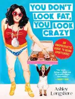 you don't look fat, you look crazy book cover image