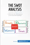 The SWOT Analysis synopsis, comments