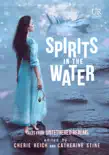 Spirits in the Water synopsis, comments