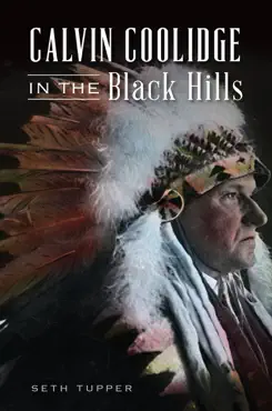 calvin coolidge in the black hills book cover image