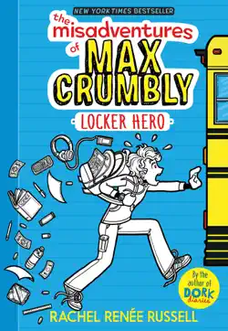 the misadventures of max crumbly 1 book cover image