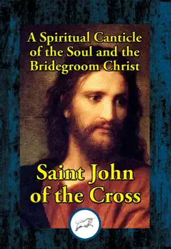 a spiritual canticle of the soul and the bridegroom christ book cover image