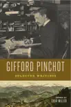 Gifford Pinchot synopsis, comments