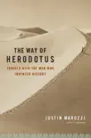 The Way of Herodotus sinopsis y comentarios