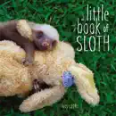 A Little Book of Sloth book summary, reviews and download