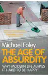 The Age of Absurdity synopsis, comments