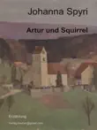 Artur und Squirrel sinopsis y comentarios