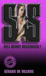 SAS 34 Kill Henry Kissinger sinopsis y comentarios