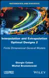 Interpolation and Extrapolation Optimal Designs 2 sinopsis y comentarios