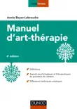 Manuel d'art-thérapie - 4e éd. sinopsis y comentarios